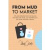 From Mud to Market (Adam Johnson,Adam Ceramic)(Brožovaná)