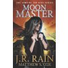 Moon Master (Matthew S. Cox,J. R. Rain)()