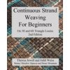 Continuous Strand Weaving For Beginners; On 5ft and 6ft Triangle Looms