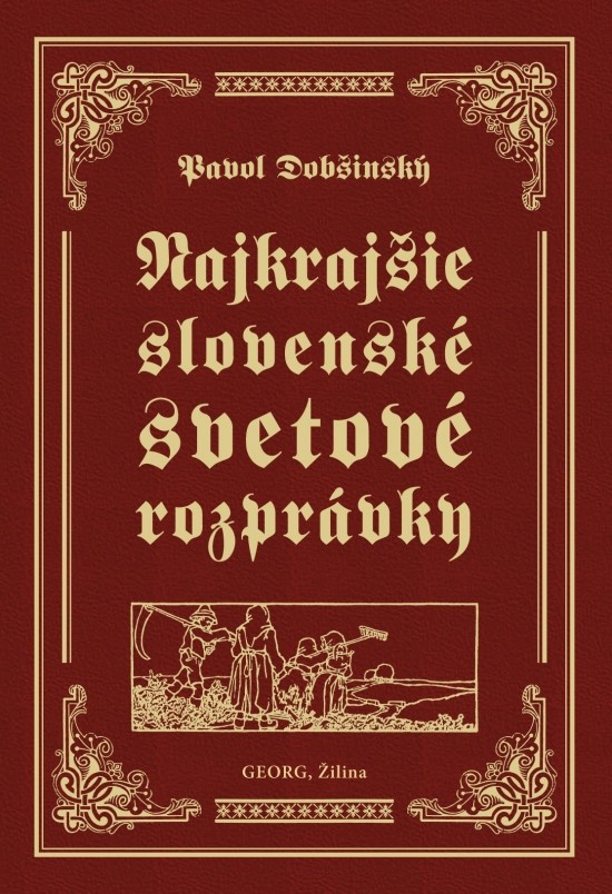 Najkrajšie slovenské svetové rozprávky - Pavol Dobšinský