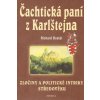 Čachtická paní z Karlštejna - Richard Dostál