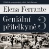 Geniální přítelkyně (3. díl) - Elena Ferrante