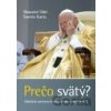 Prečo svätý? - Slawomir Oder, Saverio Gaeta