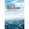 What is Orientation?