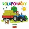 Dolepovačky – Traktory
