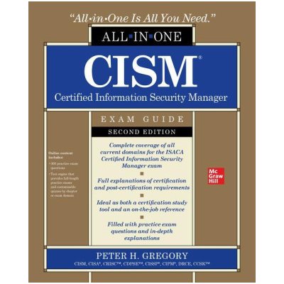 CISM Certified Information Security Manager All-in-One Exam Guide, Second Edition