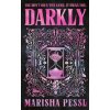 Marisha Pesslová - Darkly