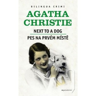 Pes na prvém místě / Next to a Dog - Agatha Christie