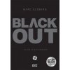 Black-out - Zajtra už bude neskoro - Marc Elsberg
