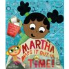 Martha Maps It Out In Time - Leigh Hodgkinson