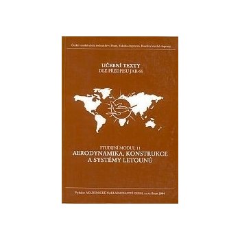 Aerodynamika, konstrukce a systémy letounů - Studijní modul 11 - Kolektív autorů