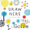 Draw Here - Herve Tullet