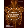 English for Medical Students 2 vydání - Holá Alena Kopřivová Tamara