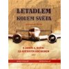 Letadlem kolem světa - Josef Engliš, Petr Engliš