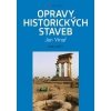 Opravy historických staveb - Jan Vinař