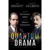 Quantum Drama From the Bohr-Einstein Debate to the Riddle of Entanglement (Hardback)