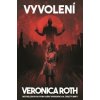 Vyvolení (Vyvolení 1) - Veronica Roth