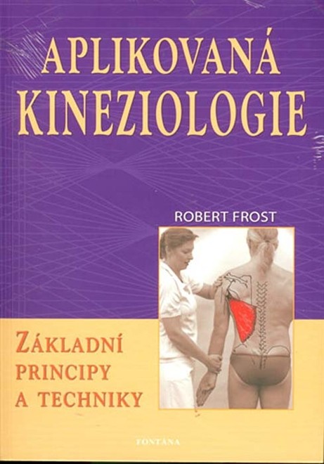 Robert Frost - Aplikovaná kineziologie, kniha