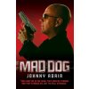 Mad Dog (Johnny Adair)(Brožovaná)