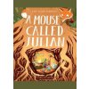Mouse Called Julian - autor neuvedený