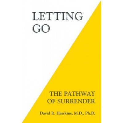 Letting Go - Hawkins David R.