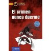 El crimen nunca duerme (María Montes Vicente,Marion Martín Gijón,Elena Martínez Mu?oz)(Brožovaná)