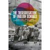 The 'Desegregation' of English Schools - Esteves, Olivier
