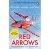 The Red Arrows: The Sunday Times Bestseller (Montenegro David)