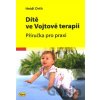 Dítě ve Vojtově terapii - Heidi Orth