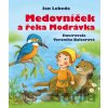 Medovníček a řeka Modrávka - Jan Lebeda, Veronika Balcarová (ilustrátor)