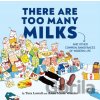 There Are Too Many Milks: And Other Common Annoyances of Modern Life Lawall Tara
