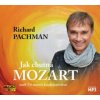 Pachman Richard - Jak chutná Mozart / Mp3 [CD]