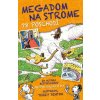 Megadom na strome 6: 78 poschodí