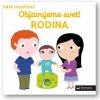 Svojtka & Co. MiniPÉDIA Objavujeme svet! RODINA