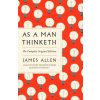 As a Man Thinketh
