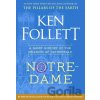 Notre-Dame - Ken Follett