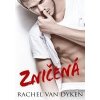 Zničená - Van Dyken Rachel