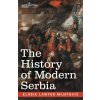 History of Modern Serbia (Elodie Lawton Mijatovic)(Brožovaná)