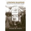 Livestock/Deadstock (Rhoda M. Wilkie)(Brožovaná)