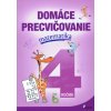 Domáce precvičovanie matematika 4.ročník