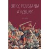 Bitky, povstania a vzbur… (Ján Lacika)