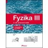 Fyzika III Pracovní sešit 2 s komentářem pro učitele - Lukáš Richterek, Renata Holubová