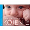 Praktický návod na kojení