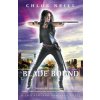 Blade Bound (Chloe Neill)(Brožovaná)