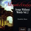 MENDELSSOHN,F.: Písně beze slov / Songs without Words / Lieder ohne worte Vol.2 (CD) (Ruso, Daniela)