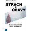 Strach a obavy - Bourbeau Lise