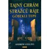 Tajný chrám strážců ráje - Andrew Collins