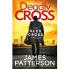 Deadly Cross - James Patterson, Arrow