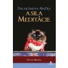 Dalajlámova mačka a sila meditácie
