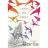 Carry Me Home - Janet Fox